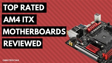 Best AM4 ITX Motherboard in November 2022 .